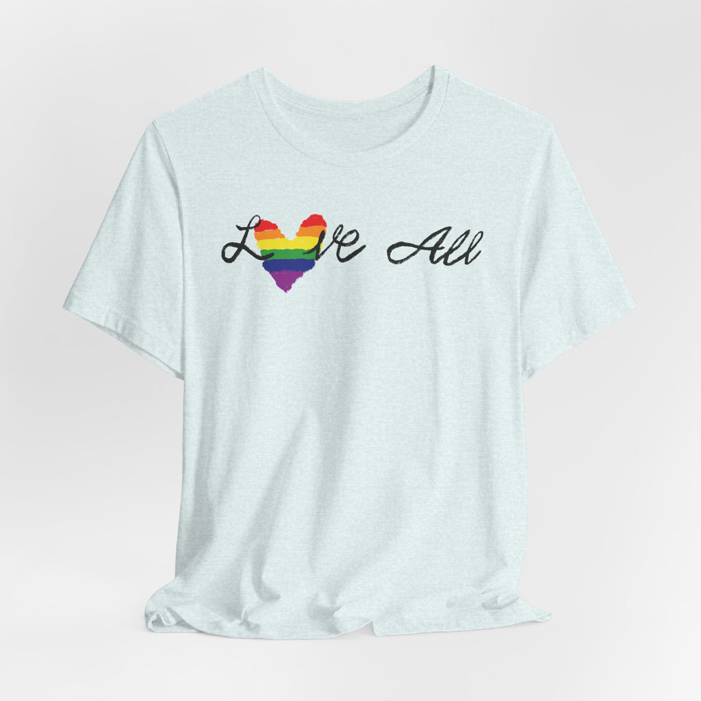 Love All - Rainbow Pride Heart Shirt